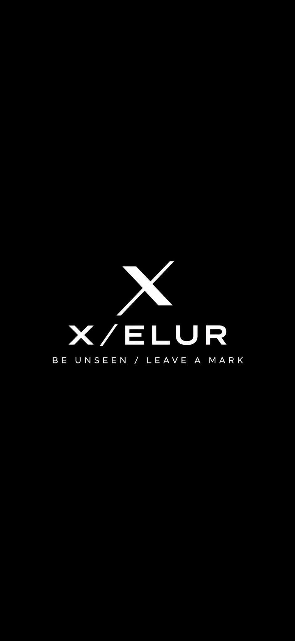 X/ELUR - Be unseen / Leave a mark